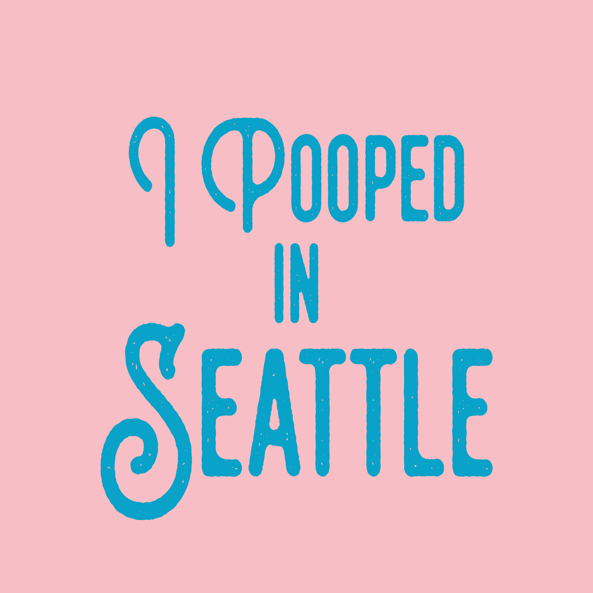 I Pooped in Seattle Pink Onesie