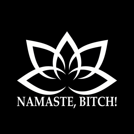 Namaste Bitch Black T-Shirt