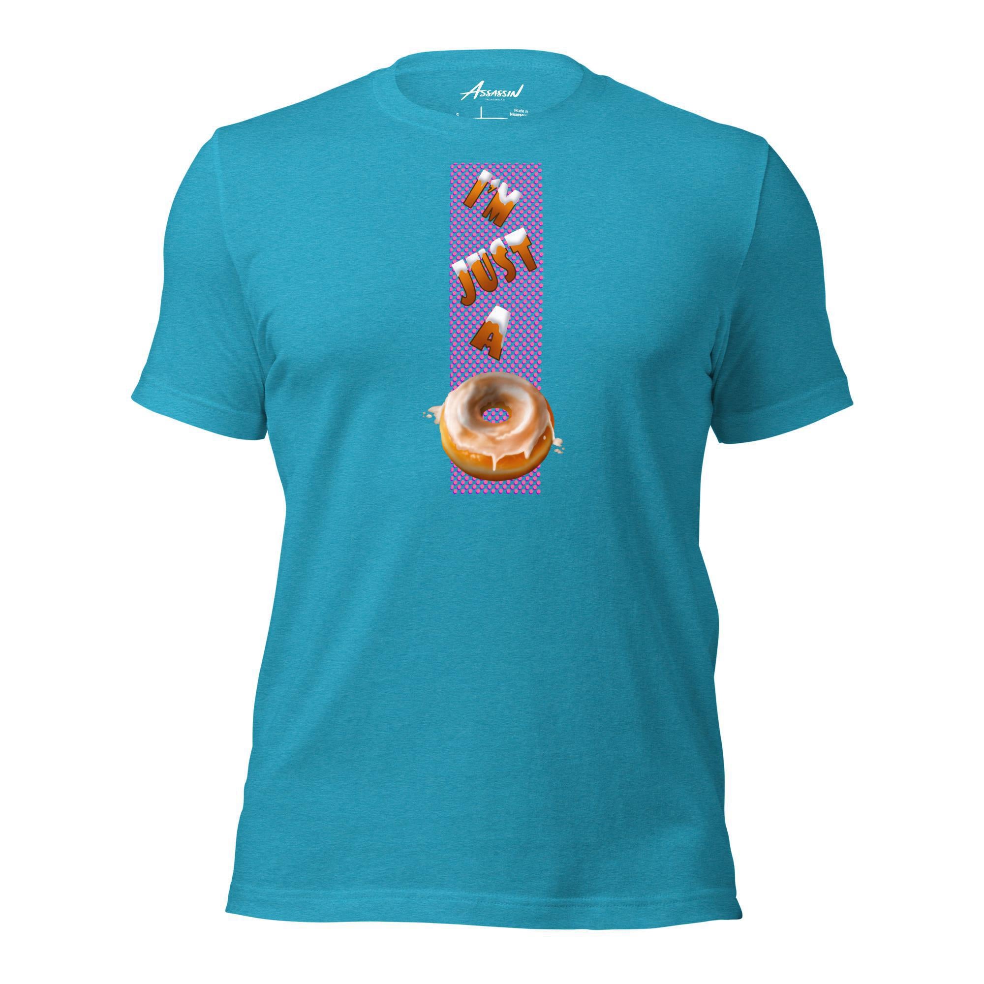 I'm Just A (Donut) Hole Teal T-Shirt