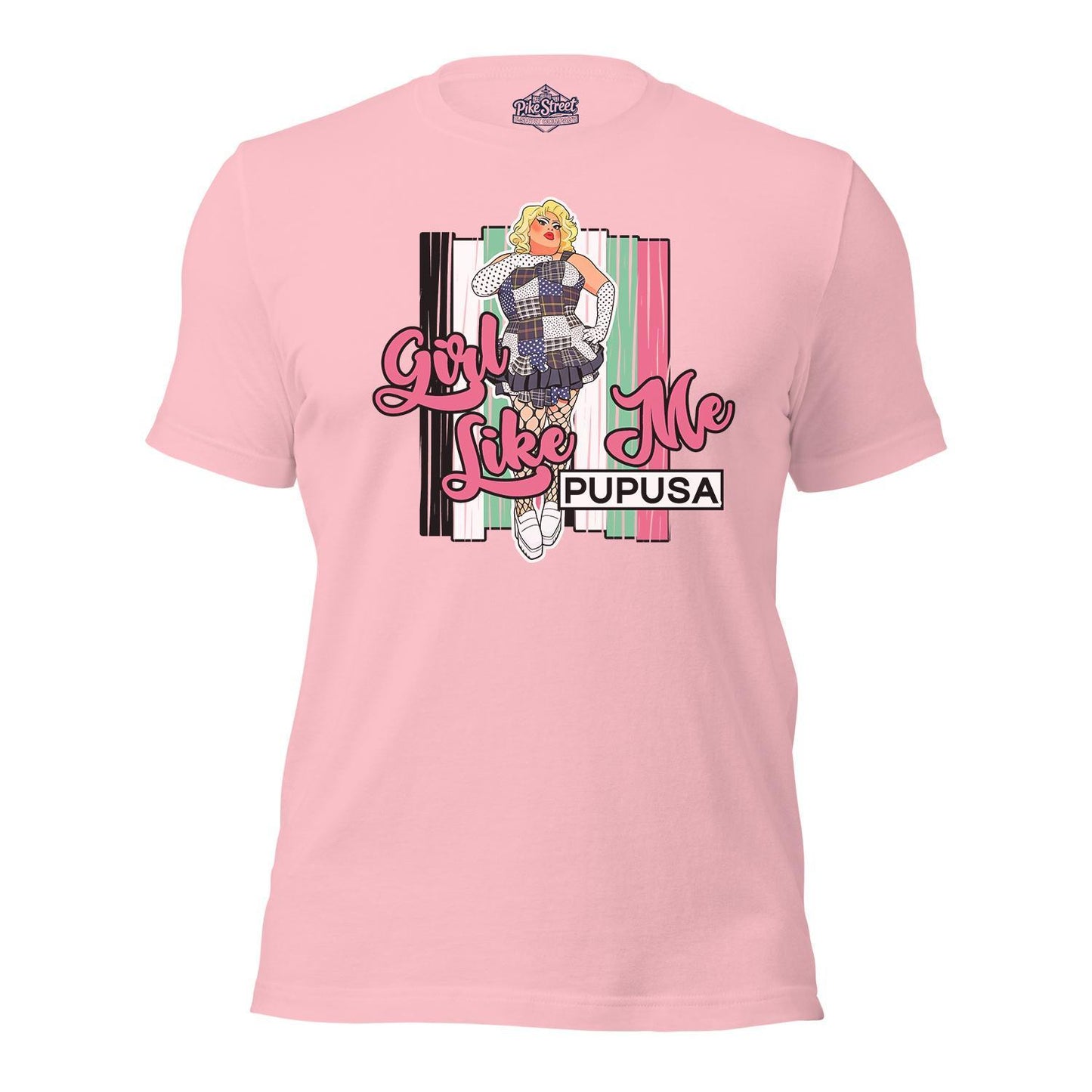 Girl Like Me Pink T-Shirt Featuring Pupusa